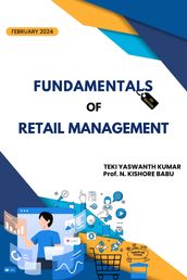 FUNDAMENTALS OF RETAIL MANAGEMENT