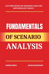 FUNDAMENTALS OF SCENARIO ANALYSIS