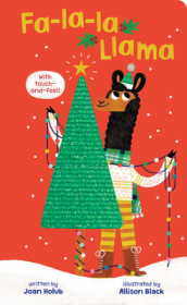 Fa-La-La Llama (Touch-and-Feel Board Book)