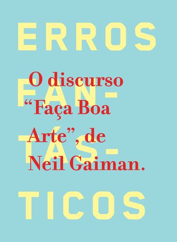 Faça boa arte - Neil Gaiman