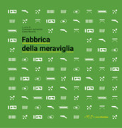 Fabbrica della meraviglia