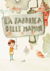 Fabbrica delle mamme