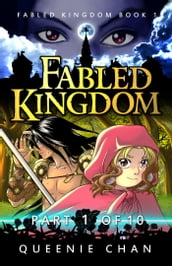 Fabled Kingdom [Part 1of10]