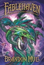 Fablehaven vol. 4: Secrets of the Dragon Sanctuary