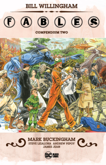 Fables Compendium Two - Bill Willingham - Mark Buckingham