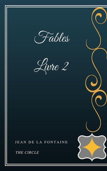 Fables - Livre II - Jean De La Fontaine