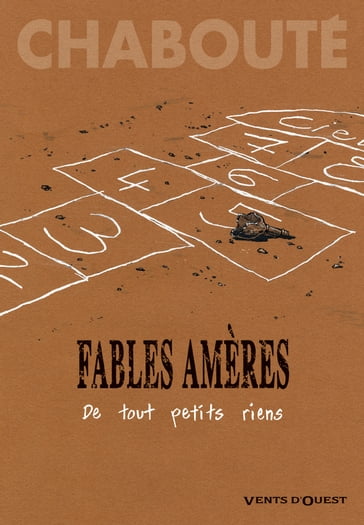 Fables amères - Tome 01 - Christophe Chabouté