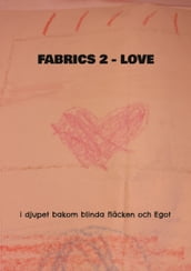 Fabrics 2 Love