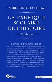 La Fabrique scolaire de l histoire