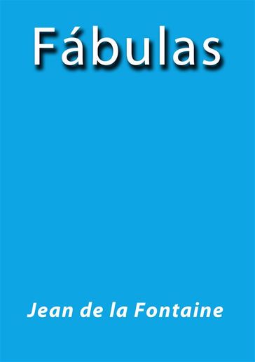 Fabulas - Jean De La Fontaine