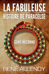 La Fabuleuse histoire de Paracelse