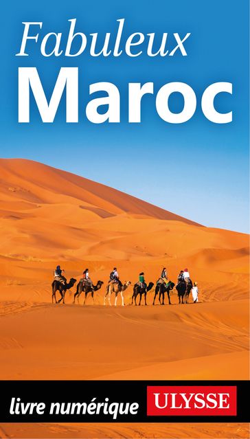 Fabuleux Maroc - Collectif Ulysse