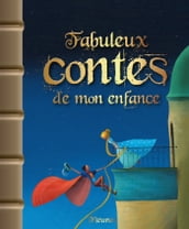 Fabuleux contes de mon enfance