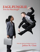 Face Punch II: Two for Flinching
