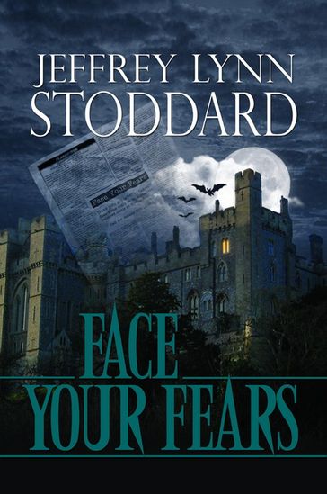 Face Your Fears - Jeffrey Lynn Stoddard