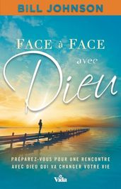 Face à face avec Dieu