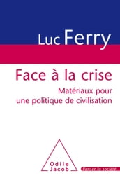 Face à la crise