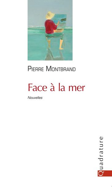 Face à la mer - Pierre Montbrand