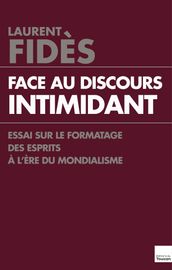 Face au discours intimidant