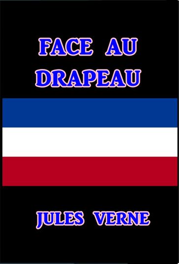 Face au drapeau - Verne Jules