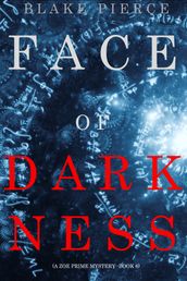 Face of Darkness (A Zoe Prime MysteryBook 6)