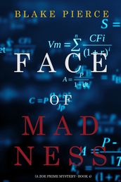 Face of Madness (A Zoe Prime MysteryBook 4)