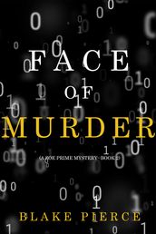 Face of Murder (A Zoe Prime MysteryBook 2)