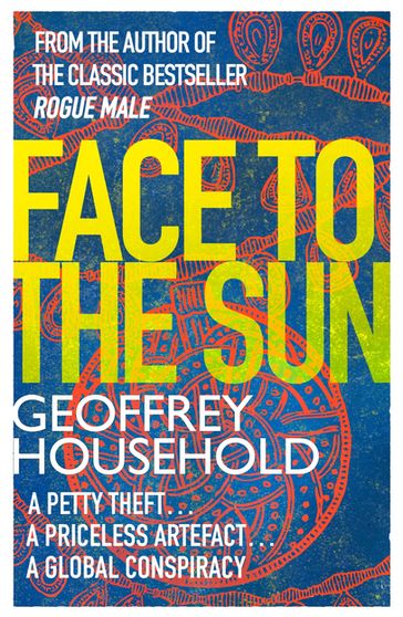 Face to the Sun - Geoffrey Household