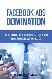 Facebook Ads Domination