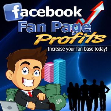 Facebook Fan Page Profits - SoftTech