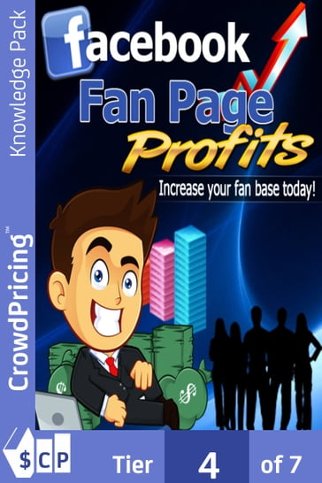 Facebook Fanpage Profits: Learn How To Drive Traffic To And Monetize Your Facebook Fan Page. - 