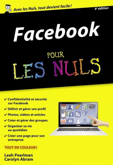 Facebook Poche Pour les Nuls, 4ème édition - Carolyn Abram - Leah Pearlman