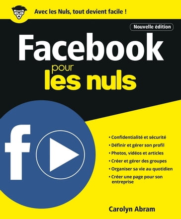 Facebook Pour les Nuls - Carolyn Abram