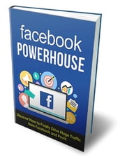 Facebook Powerhouse