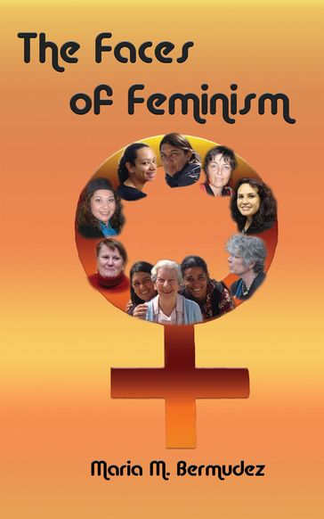 Faces of Feminism - Maria M. Bermudez