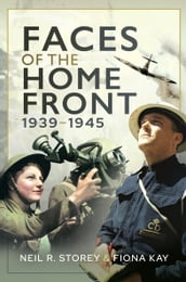 Faces of the Home Front, 19391945