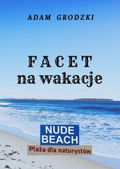 Facet nawakacje