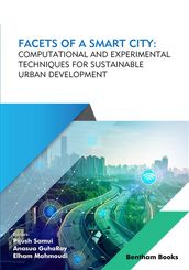 Facets of a Smart City: Computational and Experimental Techniques for Sustainable Urban Development