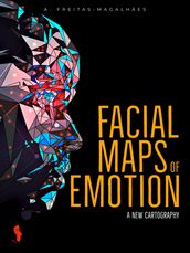 Facial Maps of Emotion