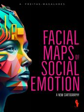 Facial Maps of Social Emotion