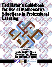 Facilitator s Guidebook for Use of Mathematics Situations in Professional Learning