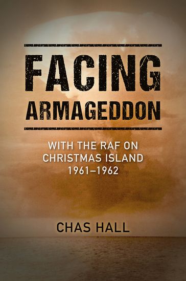 Facing Armageddon - Chas Hall