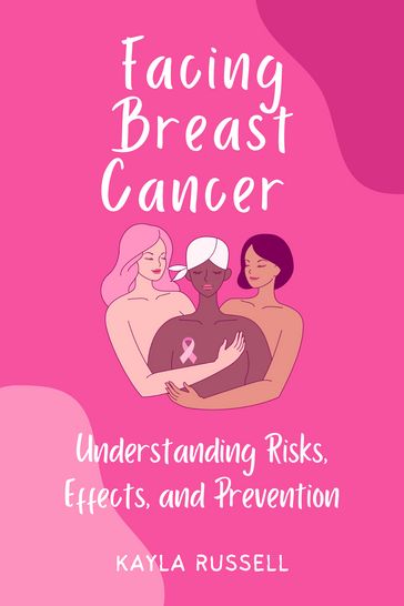 Facing Breast Cancer - KAYLA RUSSELL