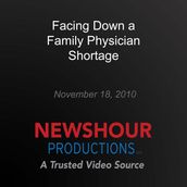 Facing Down a Family Physician Shortage