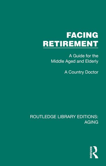 Facing Retirement - A Country Doctor