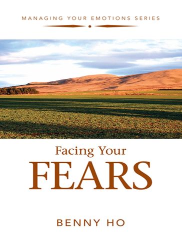 Facing Your Fears - Benny Ho