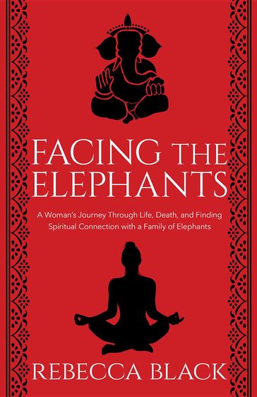 Facing the Elephants - Rebecca Black