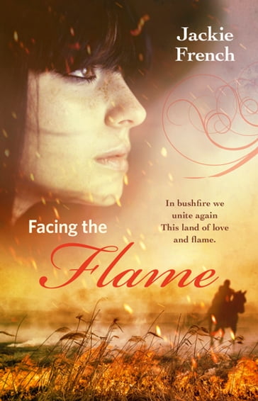 Facing the Flame (The Matilda Saga, #7) - Jackie French