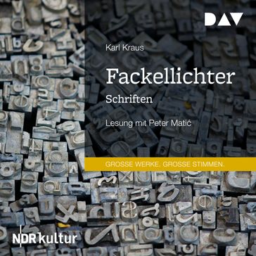 Fackellichter. Schriften (Gekürzt) - Karl Kraus