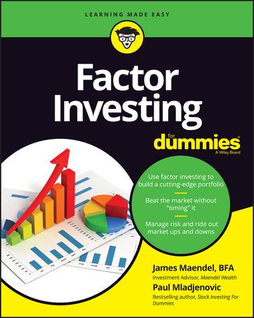 Factor Investing For Dummies - James Maendel - Paul Mladjenovic